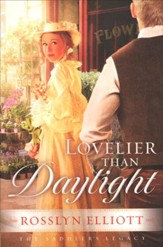 Lovelier Than Daylight, Saddler's Legacy Series #3