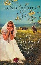 The Accidental Bride, Big Sky Romance Series #2