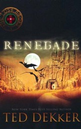 Renegade, The Lost Books #3