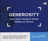 Generosity: How God's Grace Makes Us Givers CD
