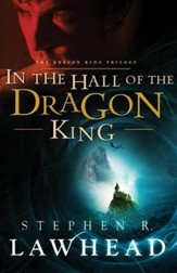 In the Hall of the Dragon King, Dragon King Trilogy Series #1