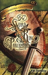 The Sword, the Ring & the Parchment, The Terrestria Chronicles #1
