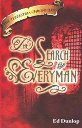 The Search for Everyman, The Terrestria Chronicles #3