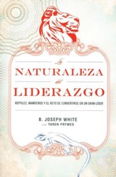 La Naturaleza Del Liderazgo, Nature of Leadership