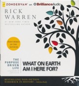 The Purpose Driven Life: What on Earth am I Here For?, expanded edition - unabridged audiobook on CD