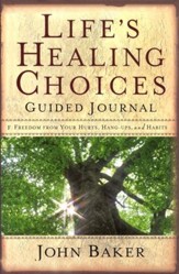 Life's Healing Choices: Guided Journal