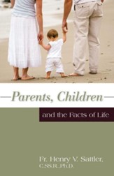 Parents Children and the Facts of Life