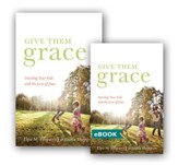 Give Them Grace eBook Bundle