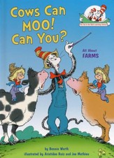 Cows Can Moo! Can You?: All About Farms