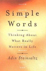 Simple Words: Thinking About What Really Matters in Life