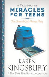 A Treasury Of Miracles For Teens: True Stories of God's Presence Today