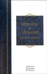 Morning by Morning: Hendrickson Christian Classics