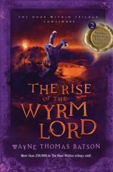 Rise of the Wyrm Lord: The Door Within Trilogy - Book Two - eBook