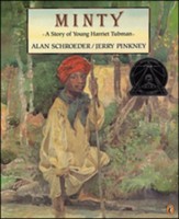 Minty: A Story of Young Harriet  Tubman