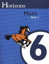 Horizons Math, Grade 6, Student Workbook 2