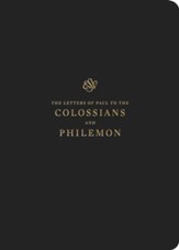 ESV Scripture Journal: Colossians and Philemon