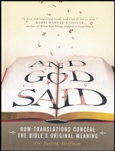 And God Said: How Translations Conceal the Bible's Original Meaning