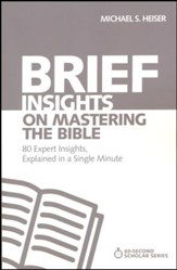 Brief Insights on Mastering the Bible