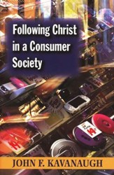 Following Christ in a Consumer Society: 25th Anniversary Edition