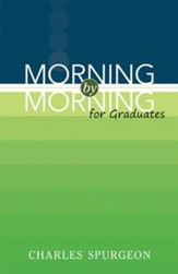 Morning by Morning for Graduates