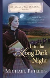 Into the Long Dark Night, Journals of Corrie Belle Holister Series #6