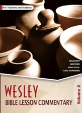 Wesley Bible Lesson Commentary Volume 2