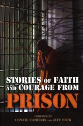 Stories of Faith and Courage from Prison
