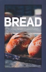 Bread for Hungry Christians Student Booklet