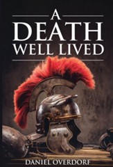 A Death Well Lived