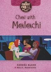 Chai with Malachi: A Coffee Cup Bible Study