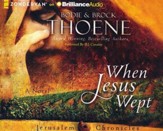 #1: When Jesus Wept - unabridged audiobook on CD