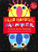 Glad Monster, Sad Monster: A Book  About Feelings