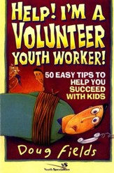 Help! I'm A Volunteer Youth Worker