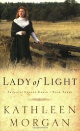 Lady Of Light, Brides Of Culdee Creek Series #3