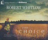 The Choice - unabridged audiobook on CD