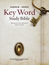 Key Word Study Bible NASB (2008 new edition), Hardcover