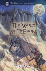 The Wolf of Tebron, Gates of Heaven Series #1
