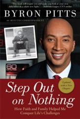 Step Out on Nothing: How Faith and Family Helped Me Conquer Life's Challenges