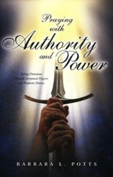 Praying with Authority and Power
