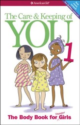 The Care and Keeping of You (Revised): The Body Book for Younger Girls