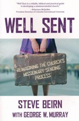 Well Sent: Reimagining the Church's Missionary-Sending Process