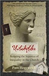 Unladylike: Resisting the Injustice of Inequality in the Church
