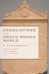 Associations in the Greco-Roman World: A Sourcebook