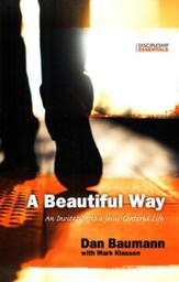 A Beautiful Way: An Invitation to a Jesus-Centered Life