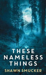 These Nameless Things, Large Print