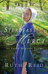 Steadfast Mercy: An Amish Mercies Novel, Large Print