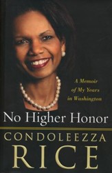 No Higher Honor: A Memoir of My Years in Washington - Slightly Imperfect