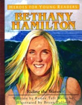 Bethany Hamilton - Heroes of History for Young Readers