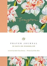 ESV Prayer Journal: 30 Days on Evangelism