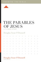 The Parables of Jesus: A 12-Week Study
